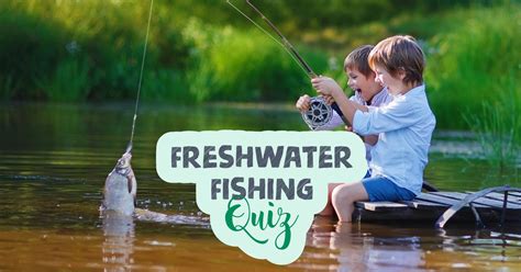 fishing quiz|freshwater fishing quiz.